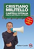 41TNTvSrloL._SL160_ : Cartelli d'italia.(Presa in) giro d'Italia in 1000 cartelli  