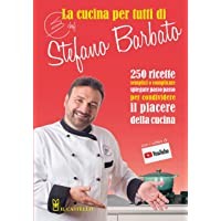 71Cih2B5i-zL._AC_UL200_SR200200_ La cucina per tutti di chef Stefano Barbato  